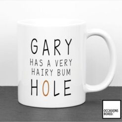Has A Very Hairy Bum Hole Funny Mug