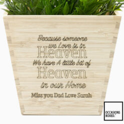 Because Someone We Love In In Heaven Flower Pot