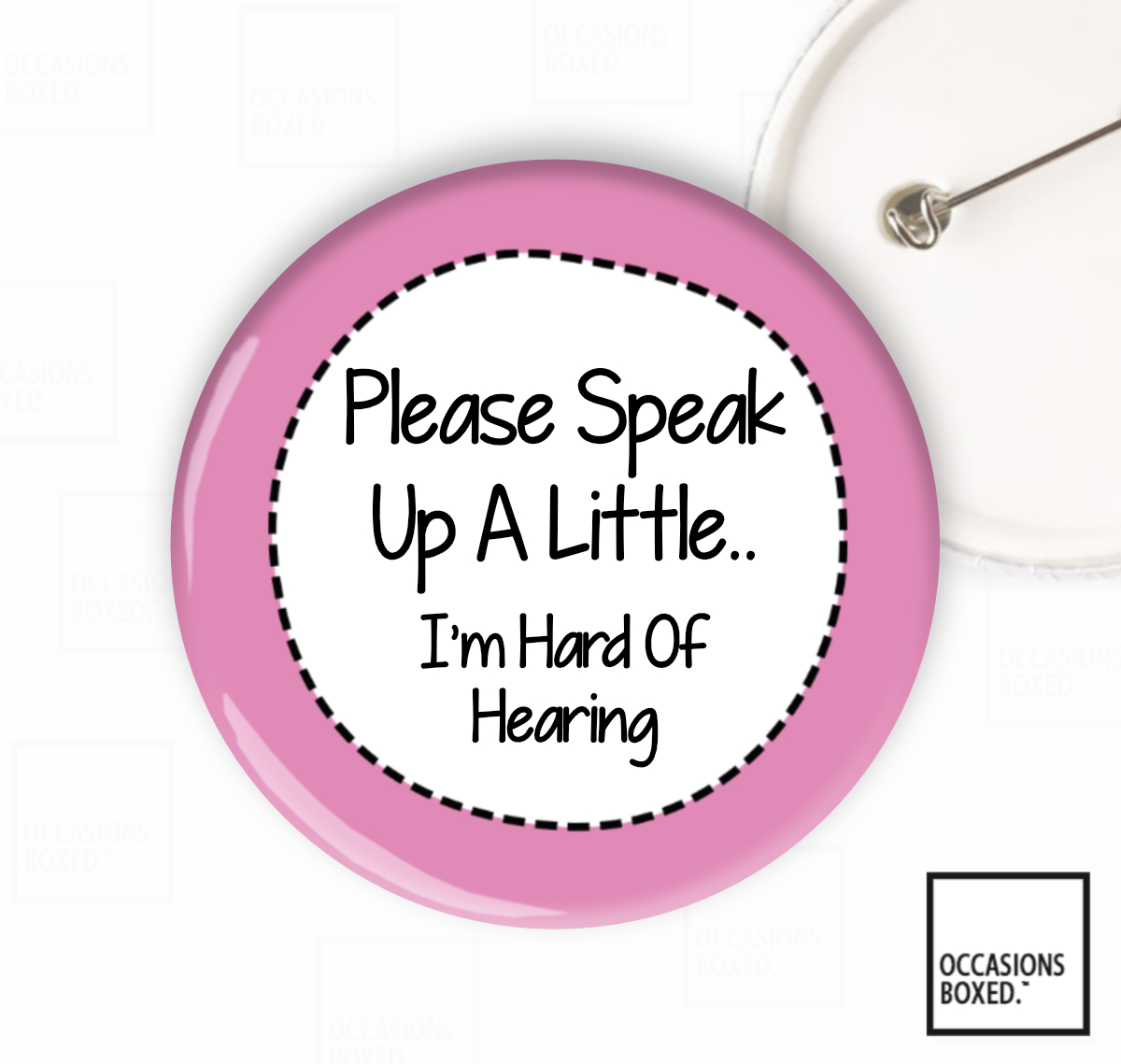 Hard of Hearing Sign Button Pin Hearing Impaired Please Speak Up Button Pin 
